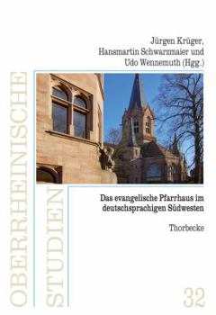 Hardcover Das Evangelische Pfarrhaus Im Deutschsprachigen Sudwesten [German] Book