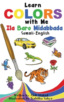Hardcover Learn Colors with Me: Ila Baro Midabbada Somali-English Book