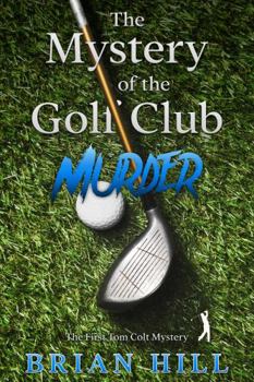 Paperback The Mystery of the Golf Club Murder Book