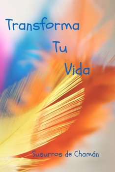 Paperback Transforma Tu Vida [Spanish] Book