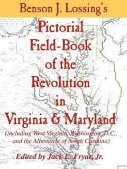 Paperback Lossing's Pictorial Field-Book of the Revolution in Virginia & Maryland Book