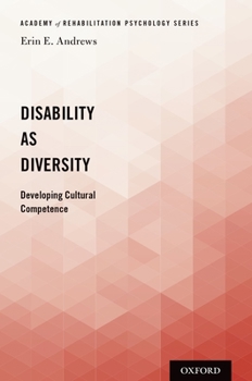 Paperback Disability as Diversity: Developing Cultural Competence Book