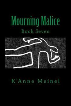 Mourning Malice - Book #7 of the Malice Masterpieces