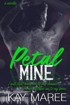 Petal Mine - Book #3.5 of the Mine