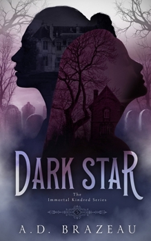 Paperback Dark Star: Book Five of the Immortal Kindred Series Book