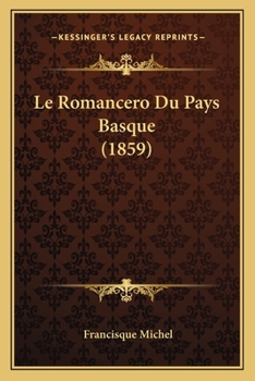 Le Romancero Du Pays Basque (1859)