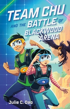 Hardcover Team Chu and the Battle of Blackwood Arena Book
