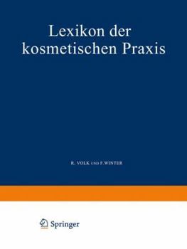 Paperback Lexikon Der Kosmetischen PRAXIS [German] Book