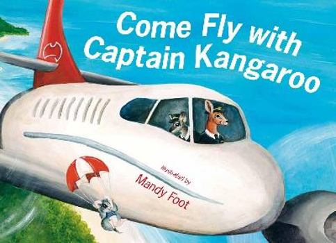 Board book Come Fly With Captain Kangaroo Book