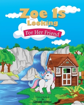 Paperback Zoe is looking for her friend Book
