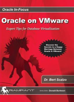 Paperback Oracle on Vmware: Expert Tips for Database Visualization Book