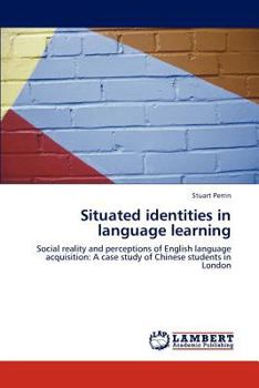 Paperback Situated Identities in Language Learning Book