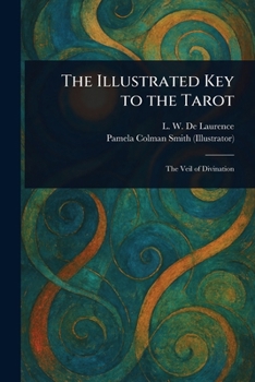 Paperback The Illustrated Key to the Tarot Book