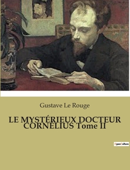 Paperback LE MYSTÉRIEUX DOCTEUR CORNÉLIUS Tome II [French] Book