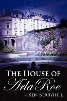 Paperback The House of Arla Roe Book