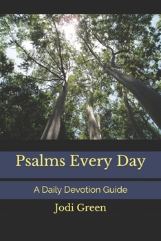 Paperback Psalms Every Day: A Daily Devotion Guide Book