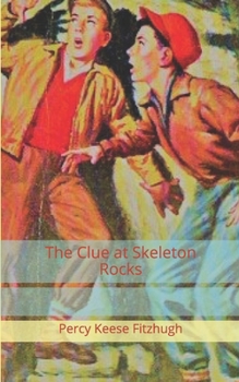 Paperback The Clue at Skeleton Rocks Book