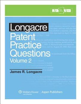 Paperback Longacre Patent Practice Questions, Volume 2 Book