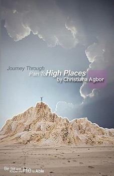 Paperback Journey Through Pain to High Places Book