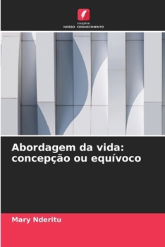 Paperback Abordagem da vida: concepção ou equívoco [Portuguese] Book
