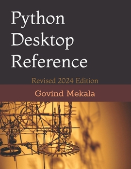 Python Quick Reference: Desktop reference for Python coding, interviews and test preparation.