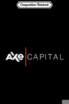 Paperback Composition Notebook: Axe Capital (Billions TV Show) Journal/Notebook Blank Lined Ruled 6x9 100 Pages Book