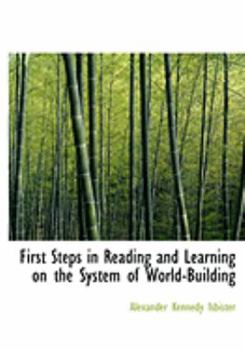 Paperback First Steps in Reading and Learning on the System of World-Building [Large Print] Book