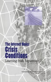 Paperback The Internet Under Crisis Conditions: Learning from September 11 Book