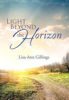 Hardcover Light Beyond the Horizon Book