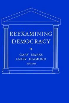 Hardcover Reexamining Democracy: Essays in Honor of Seymour Martin Lipset Book