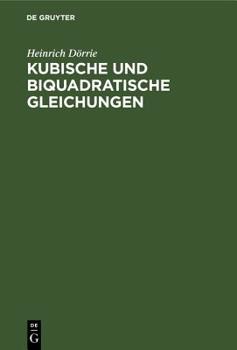Hardcover Kubische Und Biquadratische Gleichungen [German] Book