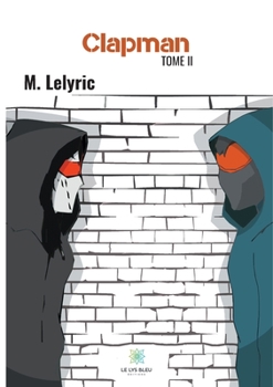 Paperback Clapman: Tome II [French] Book