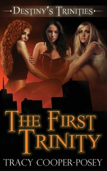 The First Trinity Collection - Book  of the Destiny's Trinities