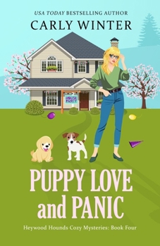 Puppy Love and Panic: A Talking Dog Cozy Mystery (Heywood Hounds Cozy Mysteries)