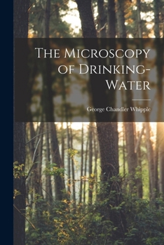 Paperback The Microscopy of Drinking-Water Book