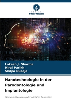 Nanotechnologie in der Parodontologie und Implantologie (German Edition)