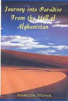 Paperback Journey into Paradise from the Hell of Afghanistan Book