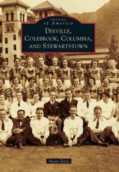 Paperback Dixville, Colebrook, Columbia, and Stewartstown Book
