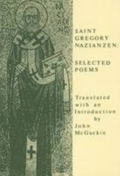 Paperback St Gregory Nazianzen Selected Poems Book