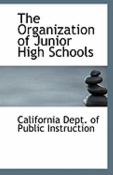 Paperback The Organization of Junior High Schools Book