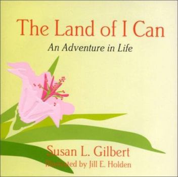 Hardcover The Land of I Can: An Adventure in Life Book