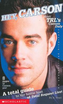 Mass Market Paperback Hey Carson! Meet Trl's Carson Daly Book