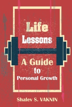 Paperback Life Lessons: A Guide to Personal Growth Book