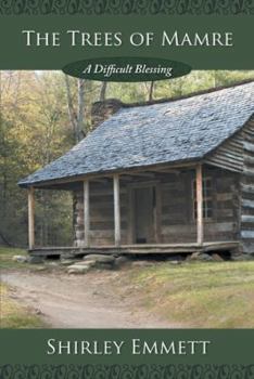 Paperback The Trees of Mamre: A Difficult Blessing Book
