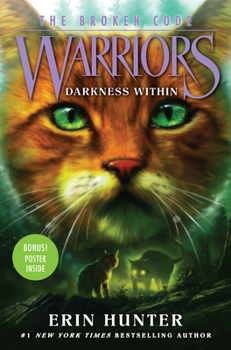 Darkness Within - Book #40 of the Warriors Universe