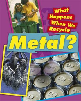 Paperback Metal (What Happens When We Recycle) Book