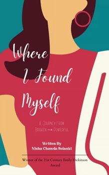 Paperback Where I Found Myself A Journey from Broken → Powerful Book