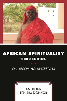 Paperback African Spirituality: On Becoming Ancestors Book