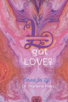 Paperback got LOVE?: Verses for Life Book