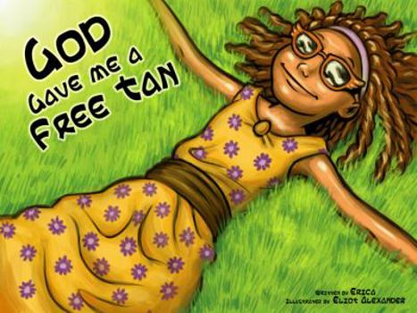 Paperback God Gave Me A Free Tan Book
